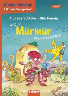 Küçük Mürmür Okula Başlıyor - Andreas Schlüter