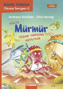 Küçük Mürmür Yüzme Yarışına Katılıyor - Andreas Schlüter