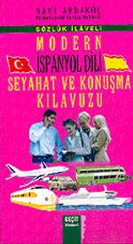 Modern İspanyol Dili Seyahat ve Konuşma Kılavuzu