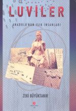 Luviler & Anadolu'nun Işık İnsanları