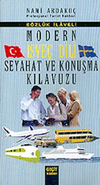 Modern İsveç Dili Seyahat ve Konuşma Kılavuzu