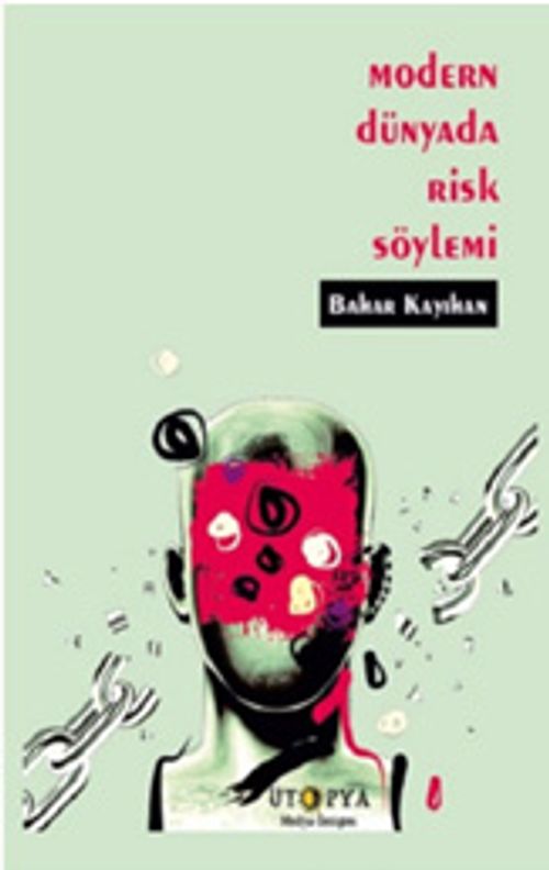 Modern Dünyada Risk Söylemi