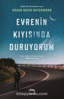 Evrenin Kıyısında Duruyorum (Ciltli) - Shaun David Hutchinson