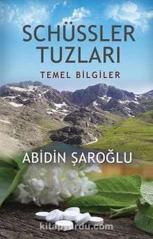 Schüssler Tuzları & Temel Bilgiler - Abidin Şaroğlu