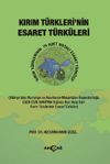 Kırım T&uuml;rkleri&rsquo;nin Esaret T&uuml;rk&uuml;leri