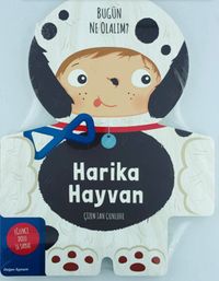Bugün Ne Olalım? / Harika Hayvan