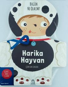 Bugün Ne Olalım? / Harika Hayvan - Kolektif