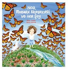 Noa Monark Kelebekleri ve Her Şey - Sepin İnceer