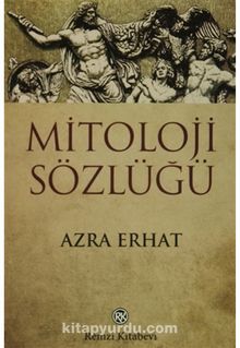 Mitoloji Sözlüğü - Azra Erhat