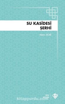 Su Kasidesi Şerhi - Metin Akar