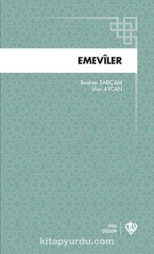 Emeviler - Prof. Dr. İbrahim Sarıçam