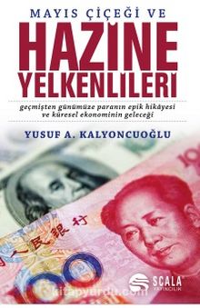 Mayıs Çiçeği ve Hazine Yelkenlileri - Yusuf A. Kalyoncuoğlu