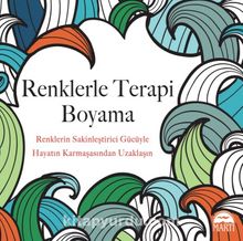 Renklerle Terapi Boyama - Christina Rose