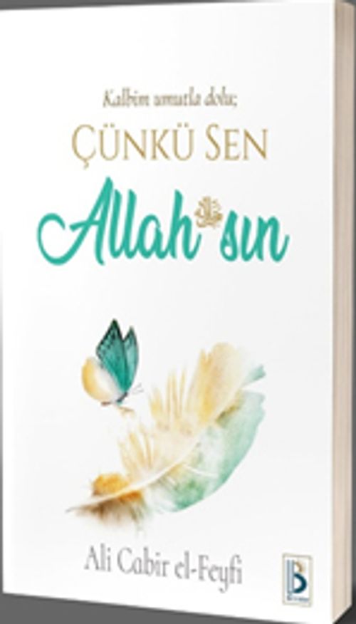 Kalbim Umutla Dolu Çünkü Sen Allah (c.c.) sın