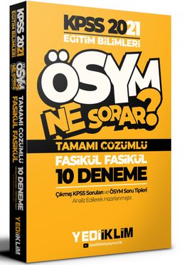 2021 KPSS Eğitim Bilimleri Ösym Ne Sorar Tamamı Çözümlü 10 Fasikül Deneme