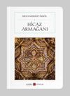 Hicaz Armağanı (Tam Metin) (Cep Boy)