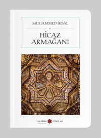 Hicaz Armağanı (Tam Metin) (Cep Boy) 