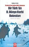 Bir Türk'ün 2. Dünya Harbi Hatıraları & Kızılordu'dan Kafkas Milli Lejyonuna
