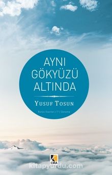 Aynı Gökyüzü Altında - Yusuf Tosun