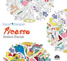 Picasso & Renklerin Ötesinde - Sergio Guinot Studio
