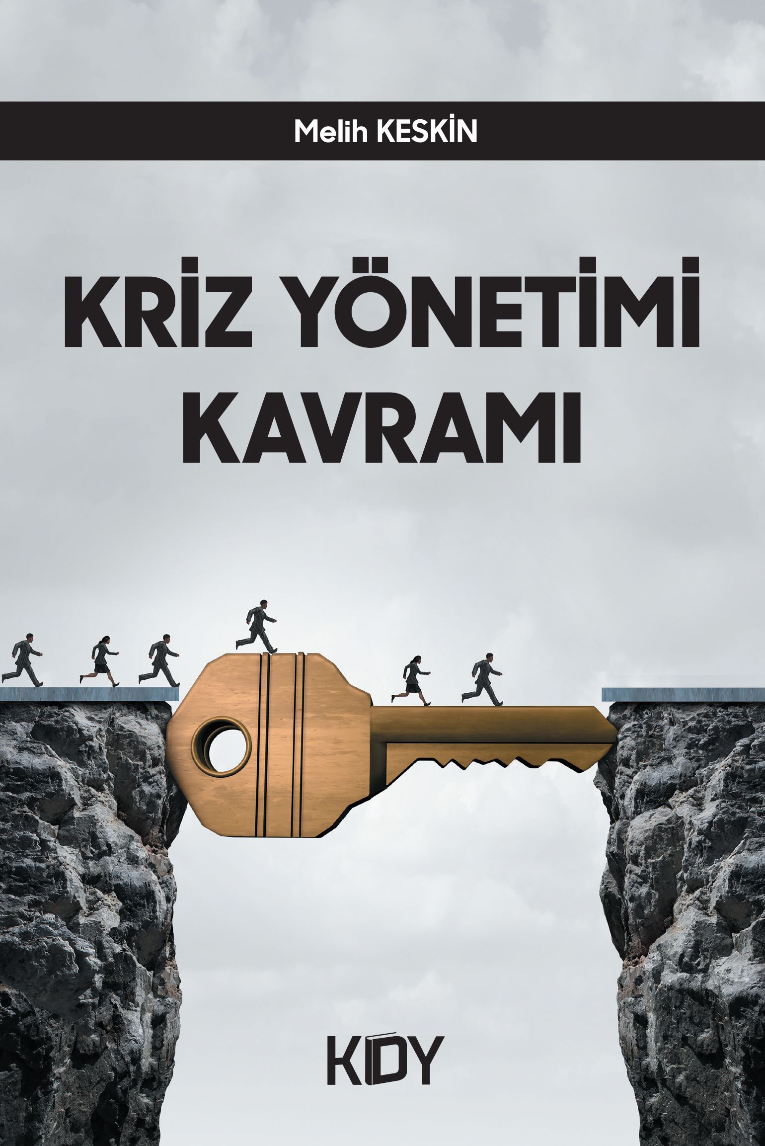 Kriz Yönetimi Kavramı (Melih Keskin) Fiyatı, Yorumları, Satın Al