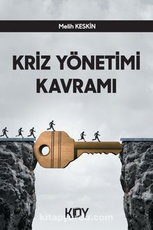 Kriz Yönetimi Kavramı - Melih Keskin