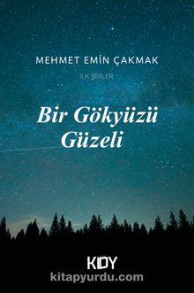 Bir Gökyüzü Güzeli - Mehmet Emin Çakmak
