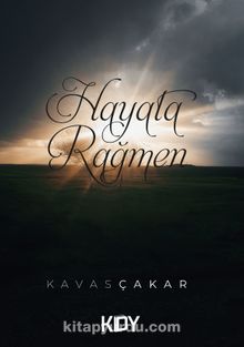 Hayata Rağmen - Kavas Çakar