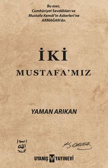 İki Mustafa’mız 