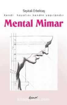 Mental Mimar - Seyitali Erbektaş