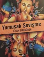 Yumuşak Sevişme