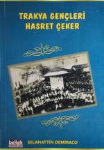 Trakya Gençleri Hasret Çeker