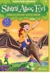 Sihirli Ağa&ccedil; Evi 1 / Dinozorlar Vadisinde