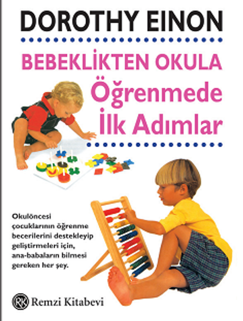 Bebeklikten Okula Öğrenmede İlk Adımlar