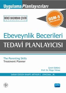 Ebeveynlik Becerileri Tedavi Planlayıcısı & Uygulama Planlayıcıları DSM-5 Güncellemeleri ile - Arthur E. Jongsma