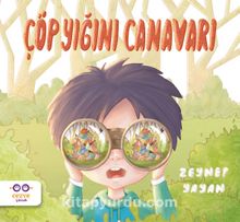 Çöp Yığını Canavarı - Zeynep Yayan