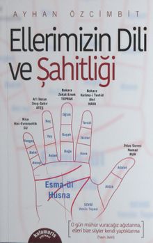 Ellerimizin Dili ve Şahitliği