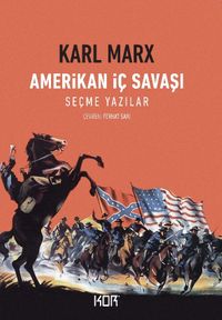 Amerikan İç Savaşı & Seçme Yazılar