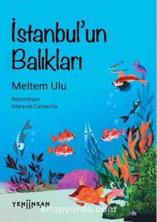 İstanbul’un Balıkları - Meltem Ulu