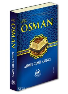 Hz. Osman - Ahmet Cemil Akıncı