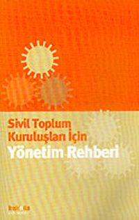 Sivil Toplum Kuruluşları İçin Yönetim Rehberi