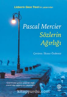 Sözlerin Ağırlığı - Pascal Mercier