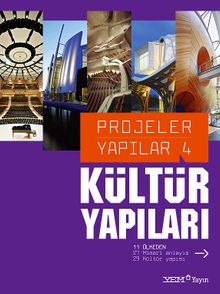 Kültür Yapıları / Projeler Yapılar 4