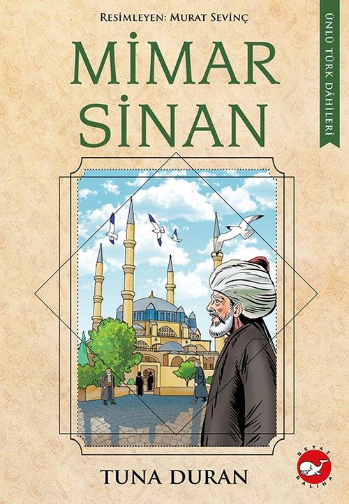 Mimar Sinan / Ünlü Türk Dahileri