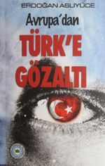 Türk' e Gözaltı