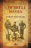 Debreli Hasan ve İntikam Muhacirleri