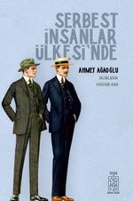 Serbest İnsanlar Ülkesi'nde