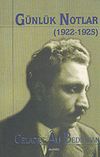G&uuml;nl&uuml;k Notlar (1922-1925)