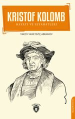 Kristof Kolomb Hayatı ve Seyahatleri