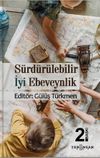 S&uuml;rd&uuml;r&uuml;lebilir İyi Ebeveynlik